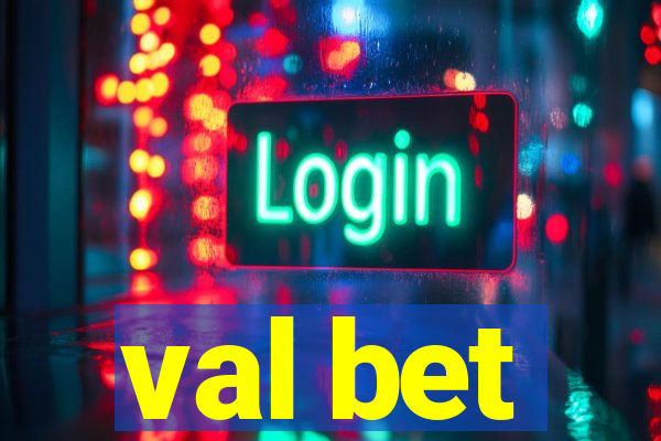 val bet